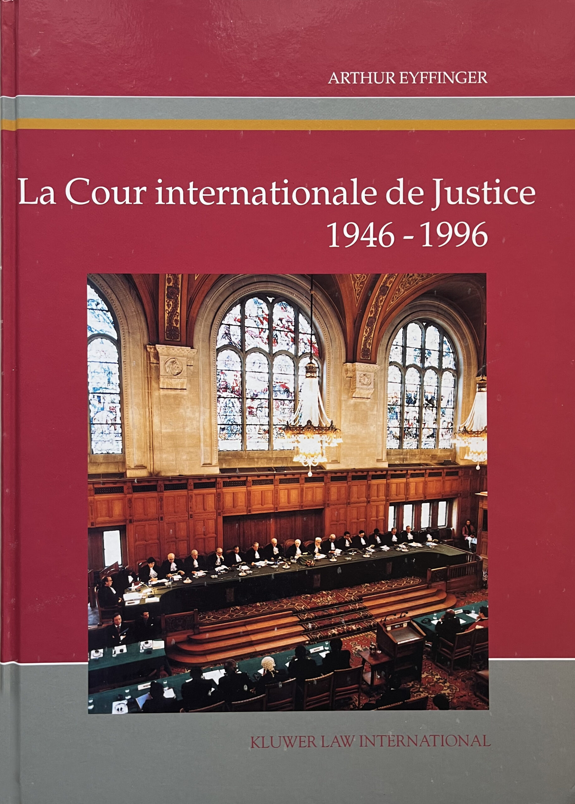 La Cour internationale de Justice 1946-1996