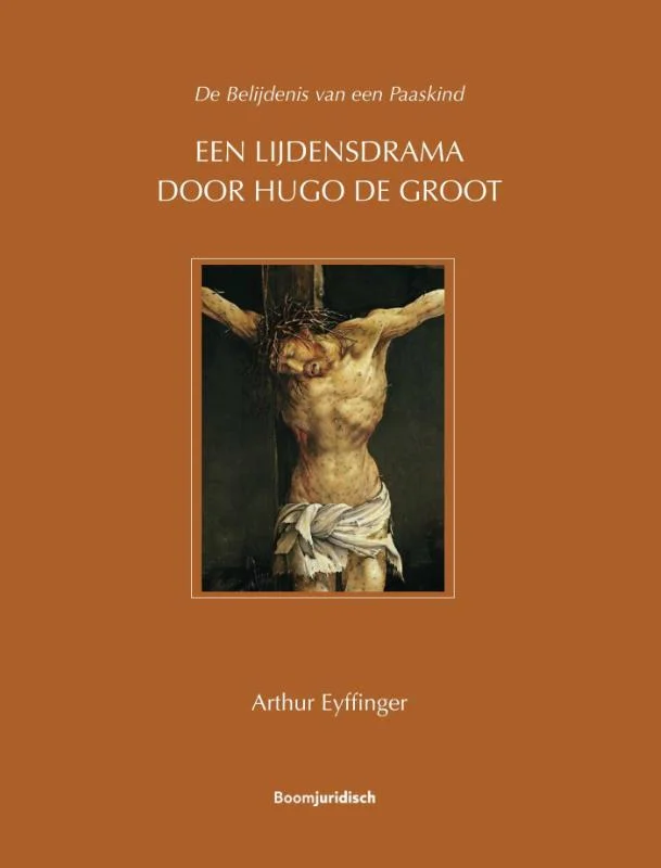 Christ's Passion by Hugo Grotius